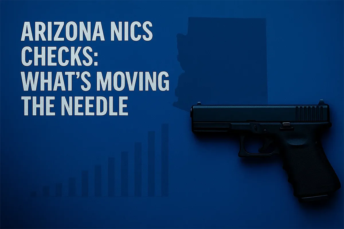Arizona NICS Checks: What’s Moving the Needle (5-Year View)